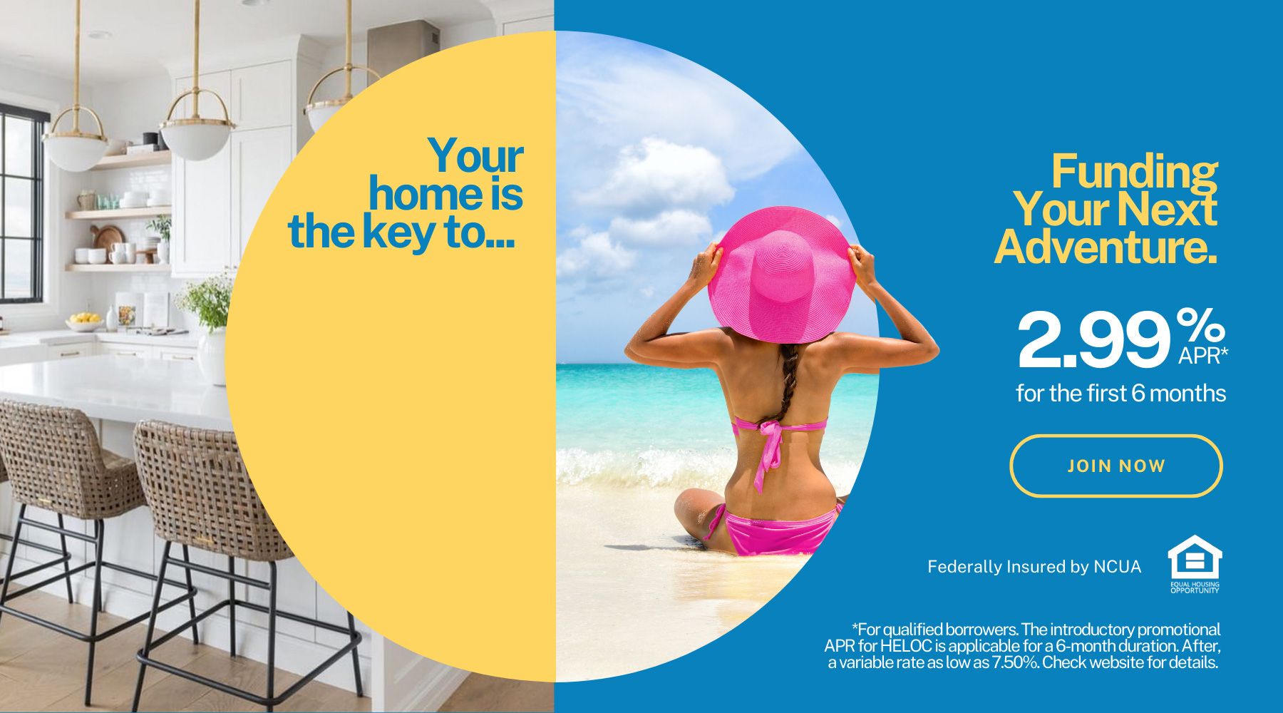 Your home is key to funding your next adventure